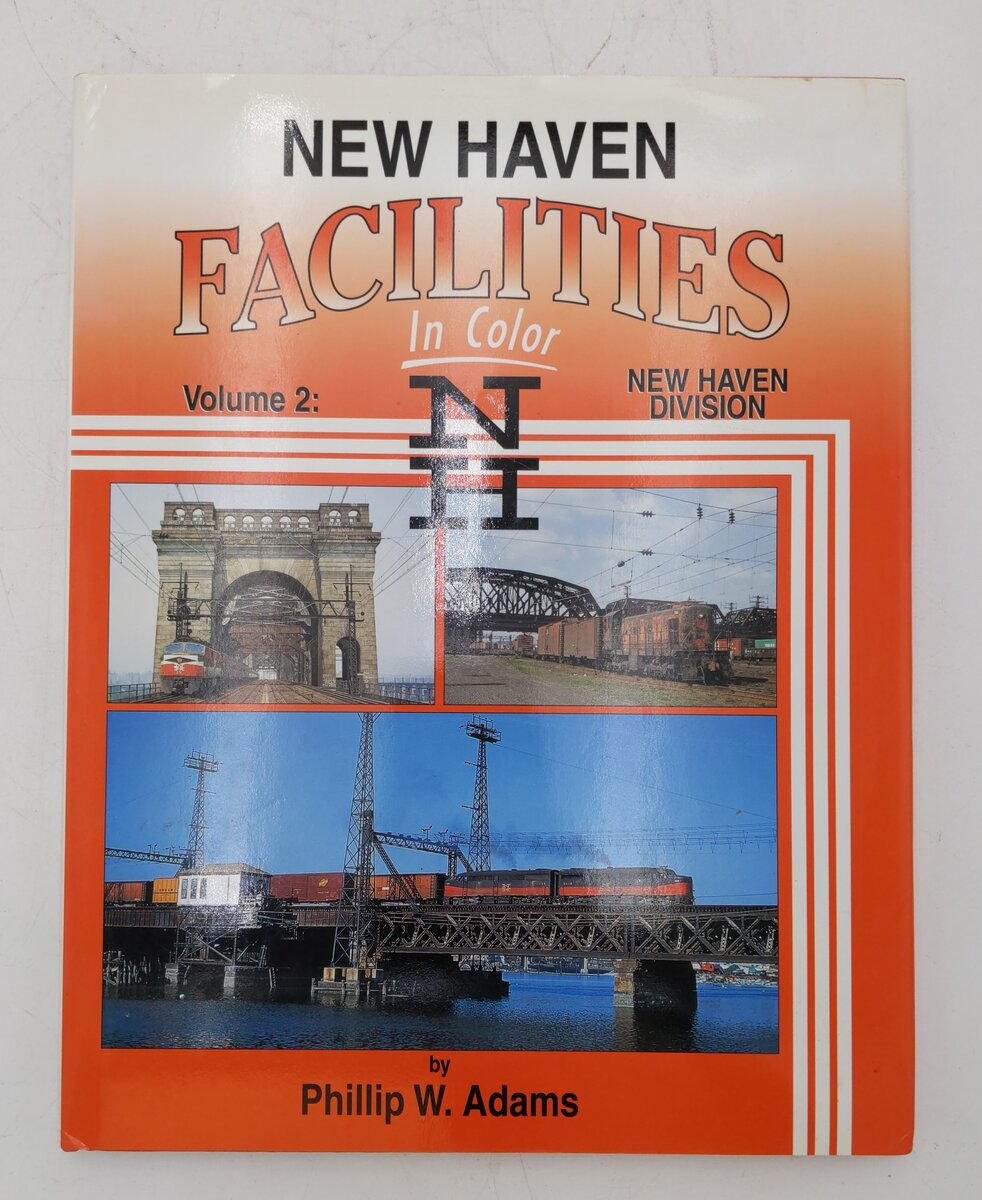 New Haven Facilities In Color, Vol.2 Hardcover Book By Phillip W. Adams EX