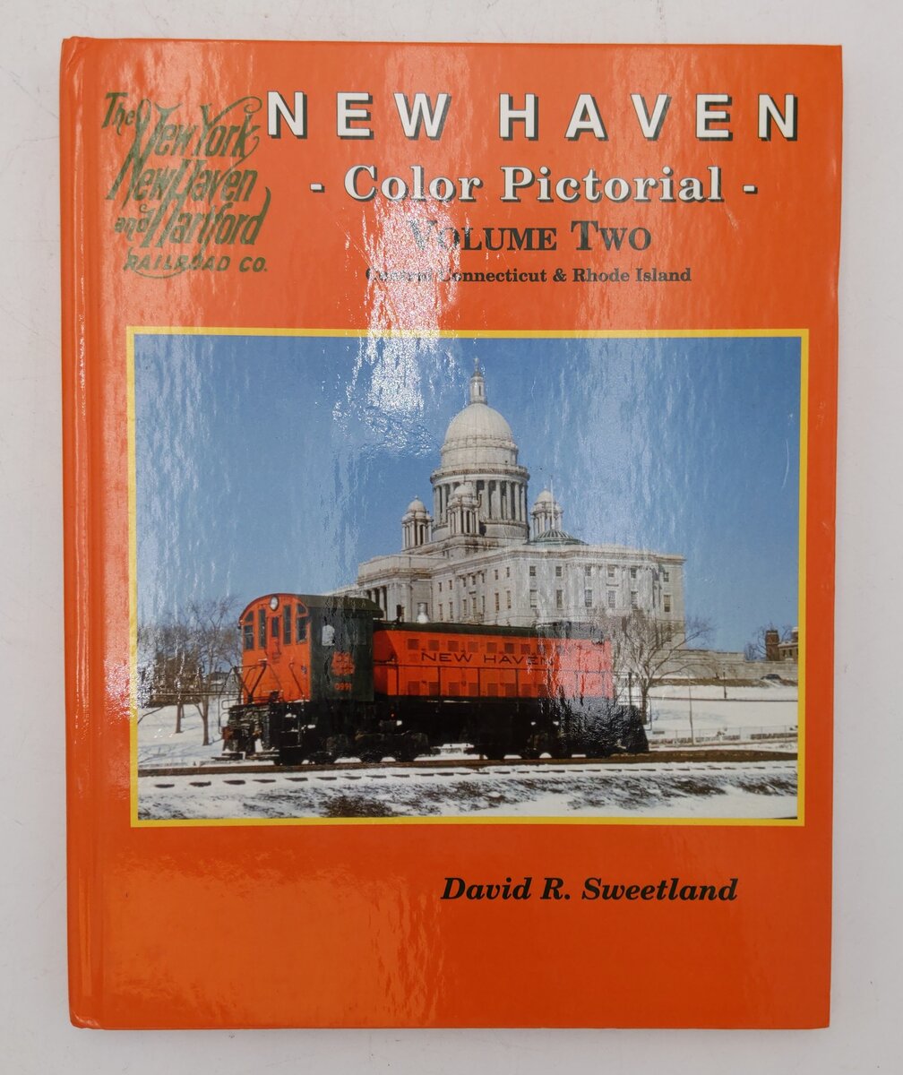 New Haven Color Pictorial Vol.2 Hardcover Book By David R. Sweetland VG