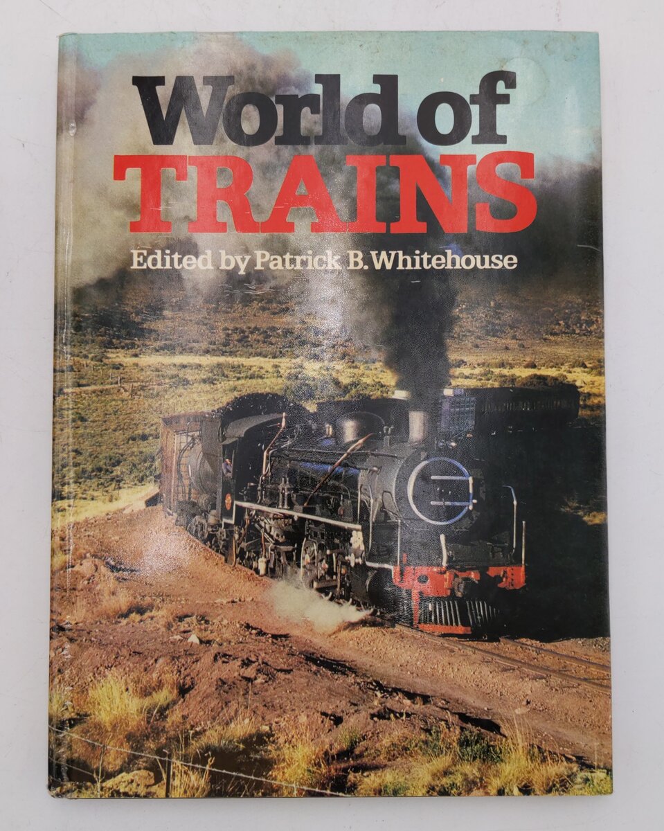 World Of Trains Hardcover Book By Patrick B. Whitehouse VG