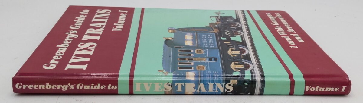 Greenberg's Guide To Ives Trains Vol.1 Hardcover Book By Bruce C. Greenberg EX