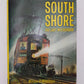 South Shore: The Last Interurban Hardcover Book By William D. Middleton VG