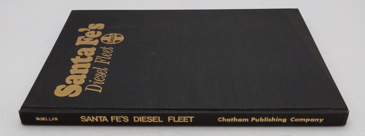 Santa Fe's Diesel Fleet Hardcover Book By Joe McMillan EX