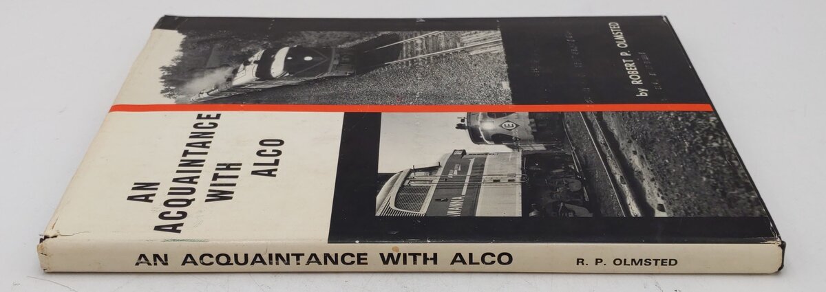 An Acquaintance with ALCO Hardcover Book By Robert P. Olmsted VG