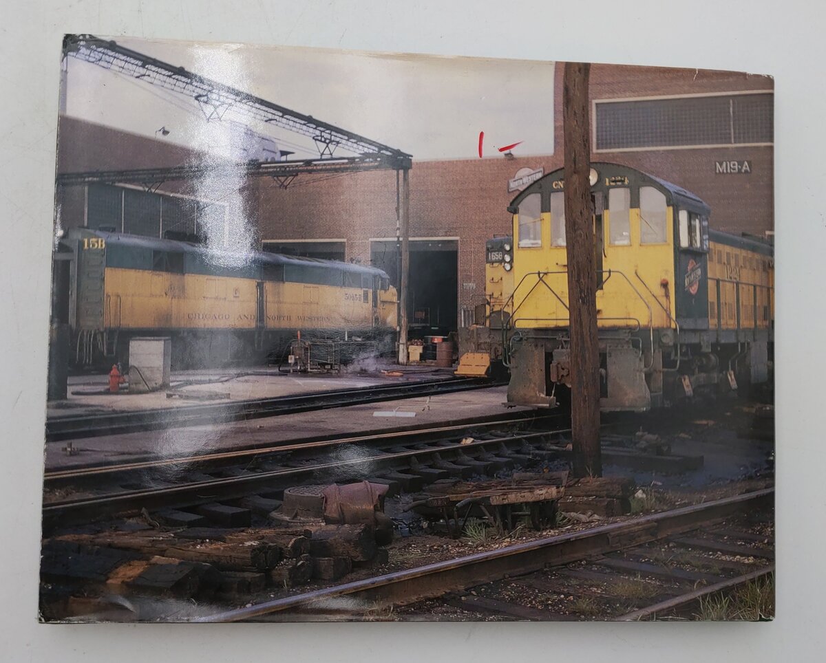 Locomotive Facilities C&NW And CStPM&O Engine Terminals By A. Joseph Follmar VG