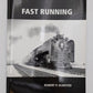Fast Running Paperback Book By Robert P. Olmsted EX