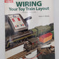 Wiring Your Toy Train Layout 2nd Edition Paperback Book By Peter H. Riddle VG
