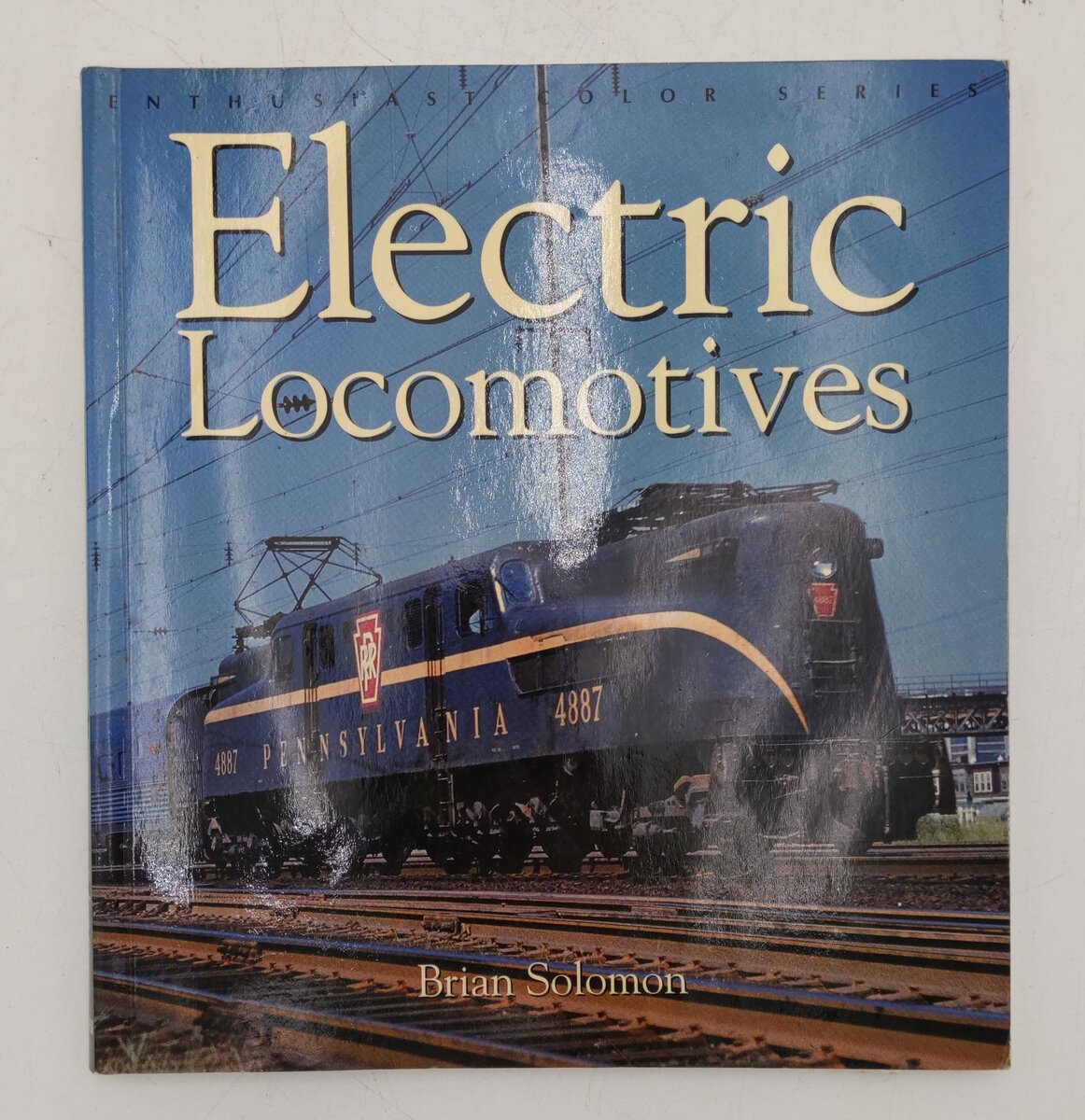 Electric Locomotives Paperback Book By Brian Solomon VG