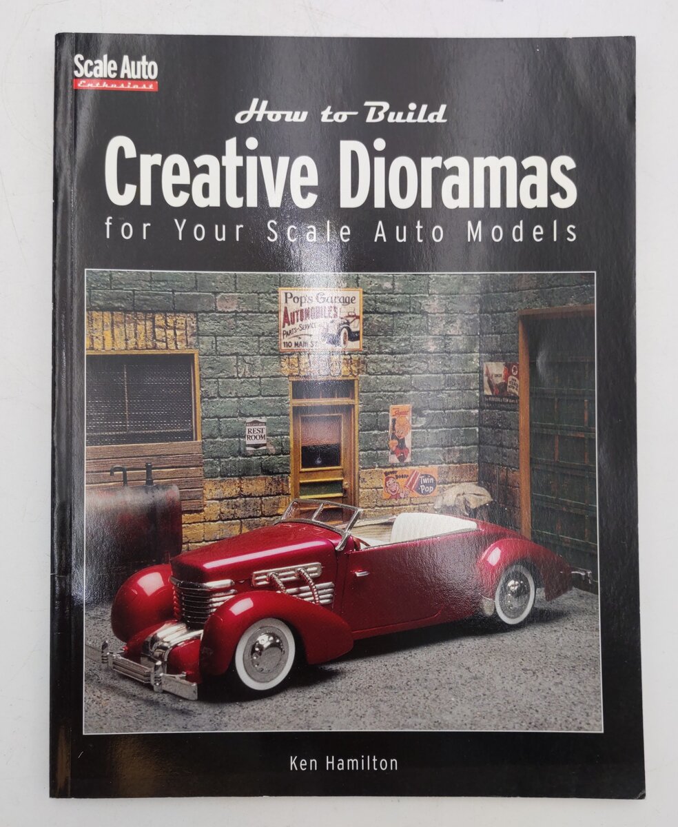 How To Build Creative Dioramas For Your Scale Auto Models Paperback Book VG
