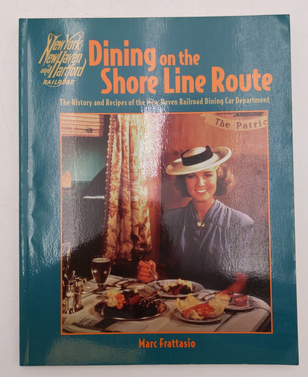 Dining On The Shore Line Route Paperback Book By Marc Frattasio EX