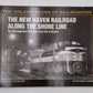The New Haven Railroad Along the Shore Line Paperback Book By Martin J. McGuirk VG