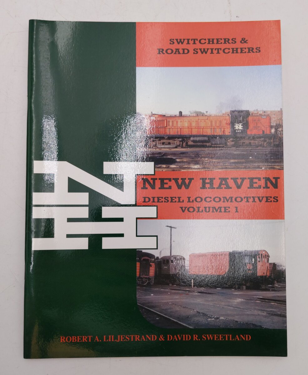 New Haven Diesel Locomotives Vol.1 Paperback Book By Robert A Liljestrand EX