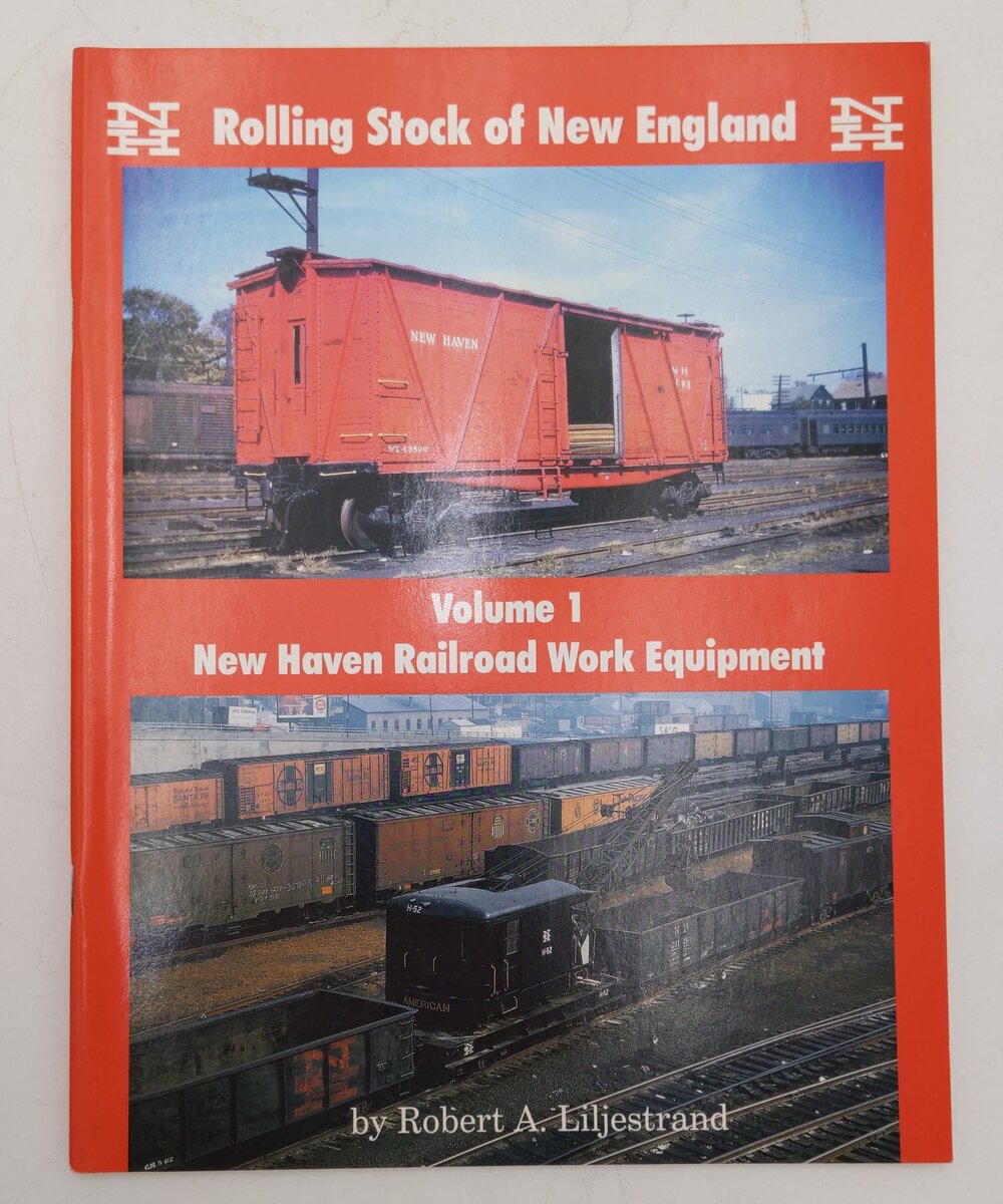 New Haven Rolling Stock Of New England Vol.1 Paperback By Robert A. Liljestrand EX