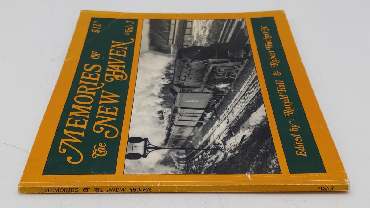 Memories Of The New Haven Vol.3 Paperback Book By Ronald Hall, Robert Wuchert Jr EX