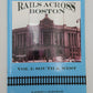 Rails Across Boston Vol.1 Paperback Book By Robert A. Liljestrand EX