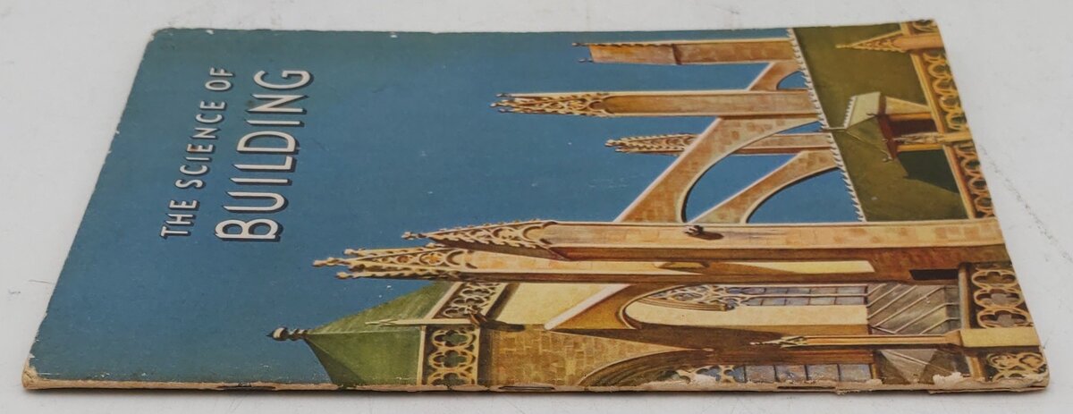 The Science Of Building Paperback Book By Bertha Morris Parker VG