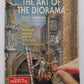 The Art Of The Diorama Paperback Book By Ray Anderson & Roland Patterson VG