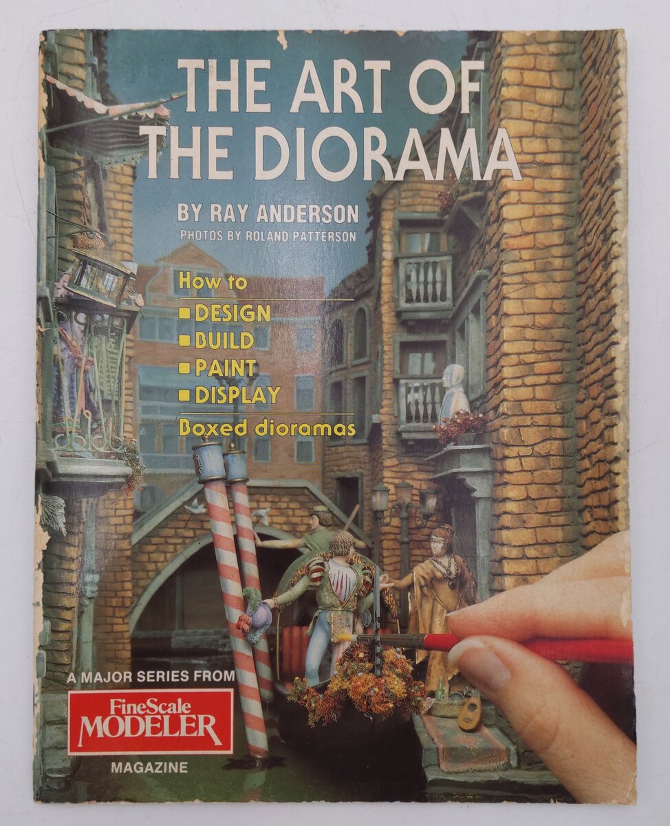 The Art Of The Diorama Paperback Book By Ray Anderson & Roland Patterson VG