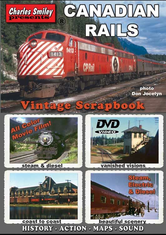 Charles Smiley Videos 134 Canadian Rails Vintage Scrapbook DVD