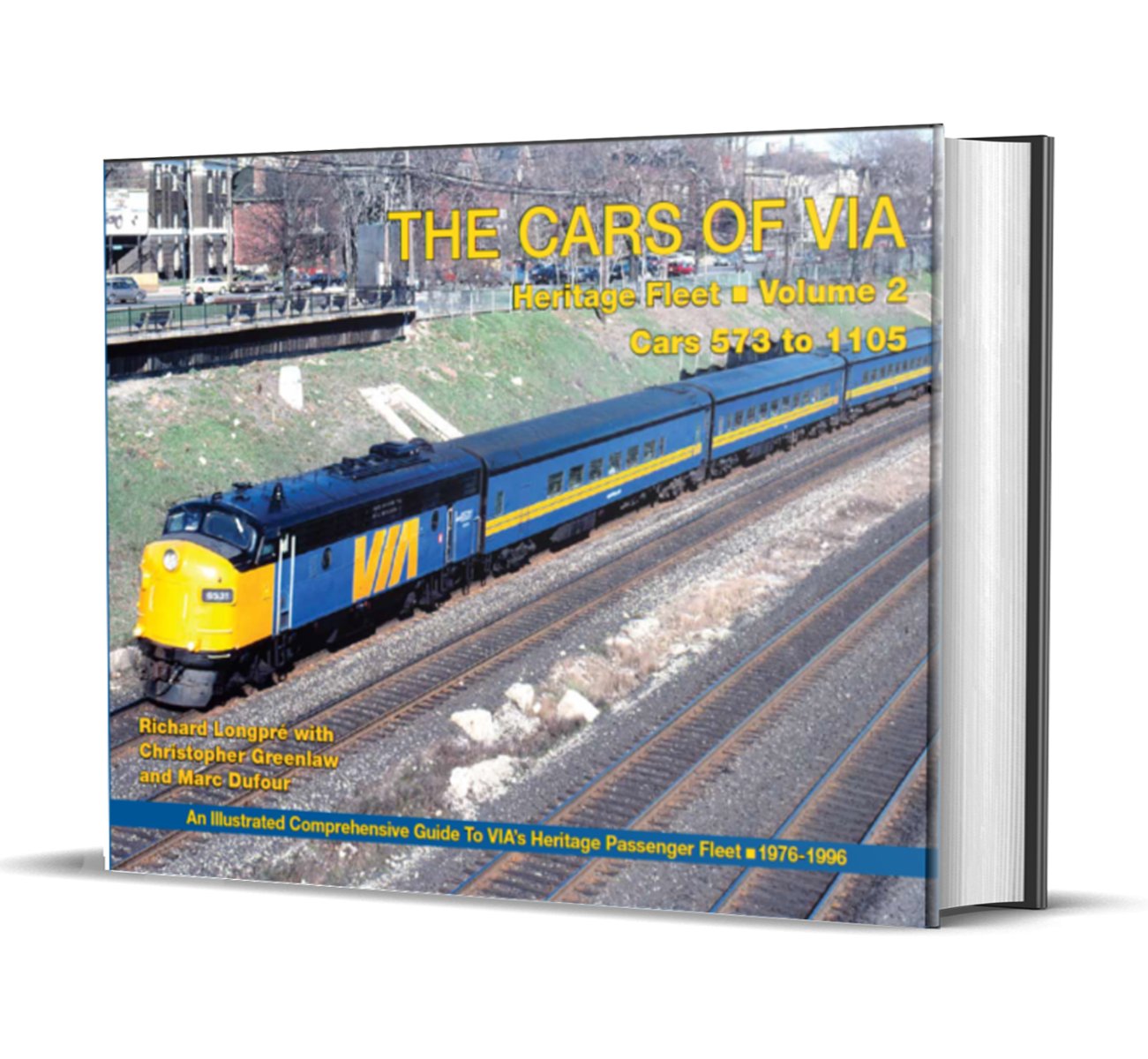 Rapido Trains 102159 The Cars of Via: Heritage Fleet, Volume 2 Hardcover Book