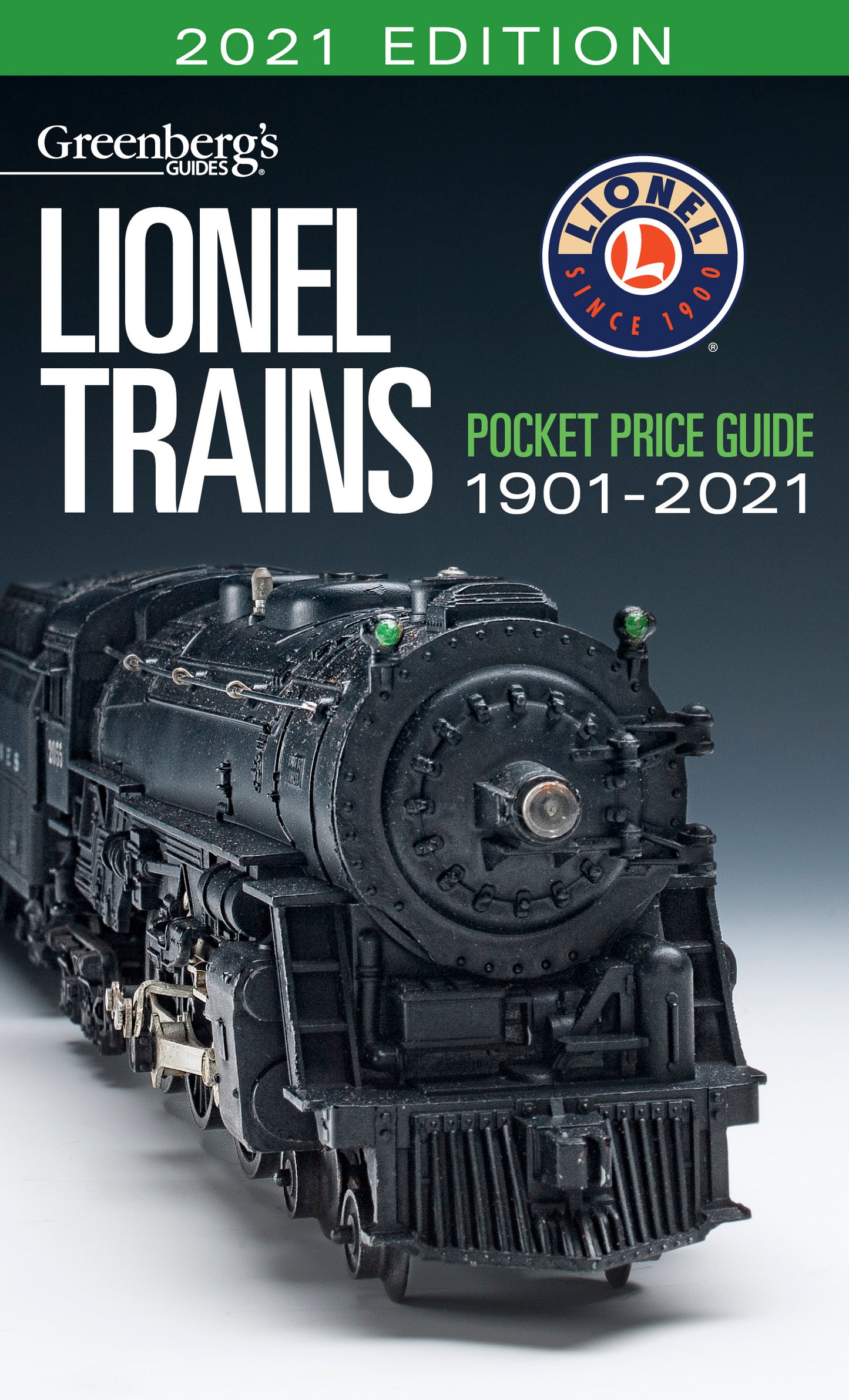 Kalmbach 108721 1901-2021 Lionel Trains Pocket Price Guide