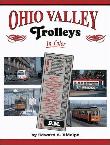 Morning Sun Books 1281 Ohio Valley Trolleys in Color