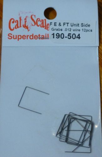 Cal Scale 190-504 HO EMD FT & F Unit Diesels Grabs (Pack of 10)