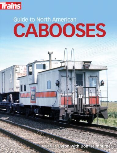 Kalmbach 1313 Guide to North American Cabooses