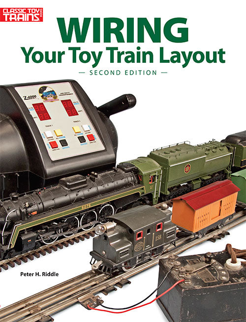 Kalmbach 10-8405 Wiring Your Toy Train Layout, Second Edition