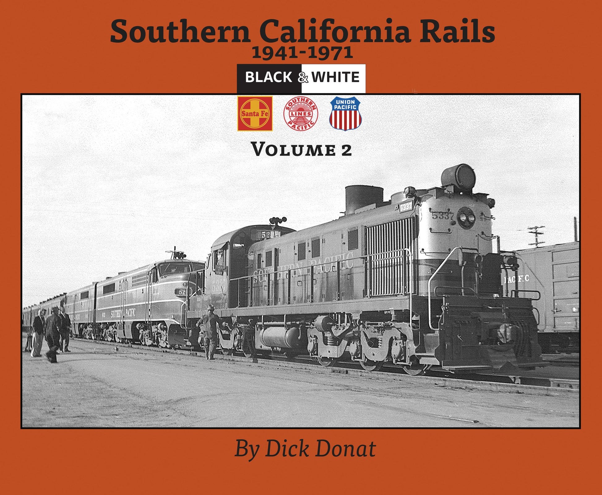 Morning Sun Books 5852 Southern California Rails Volume 2