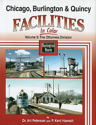 Morning Sun Books 1582 CBQ Facilities in Color - Vol 3: The Ottumwa Division