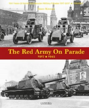 Canfora Publishing 85 The Red Army on Parade 1917-1945 Military History Book