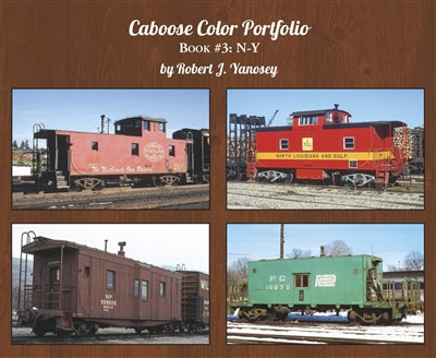 Morning Sun Books 6395 Caboose Color Portfolio Book #3: N-Y