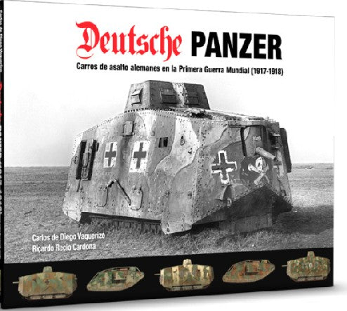 Abteilung 502 720 Deutsche Panzer German Tanks in WWI (1917-18) Book (Hardback)