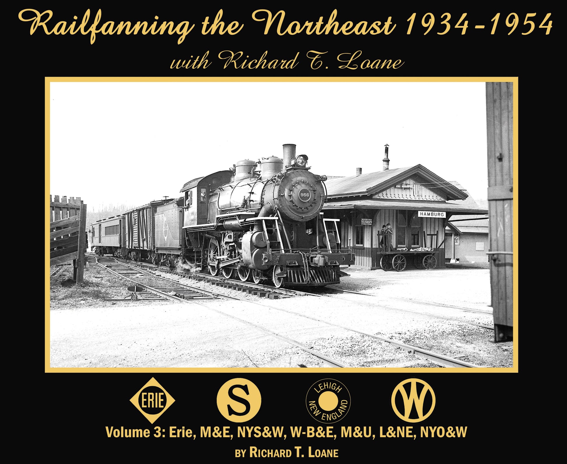 Morning Sun Books 6832 Railfanning the Northeast 1934-1954 Volume 3