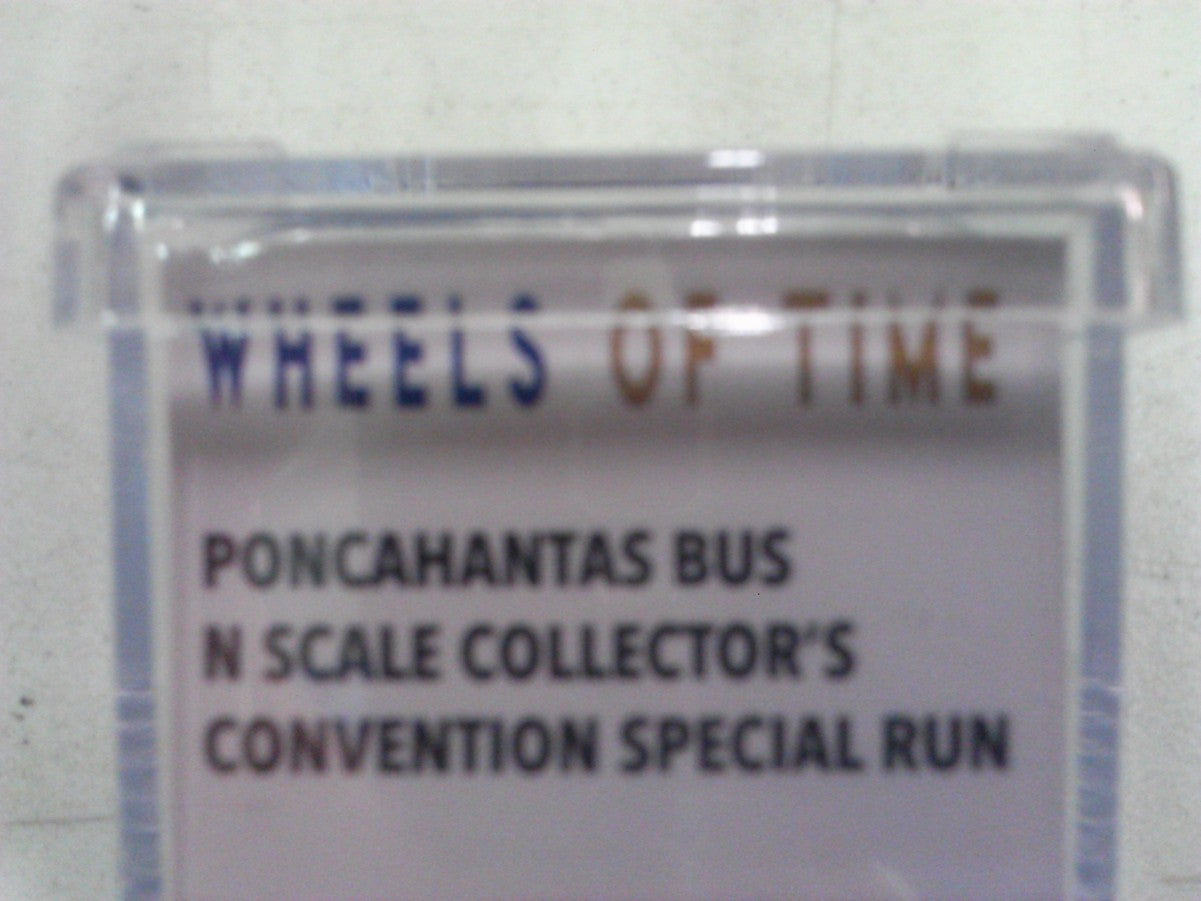 Wheels of Time N Poncahantas Collector's Convention Special Run Transit Bus