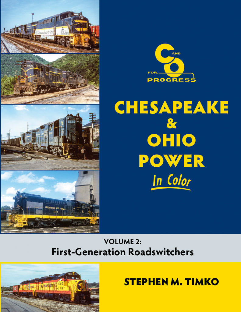 Morning Sun Books 1750 Chesapeake & Ohio Power In Color Volume 3 Hard Cover Book