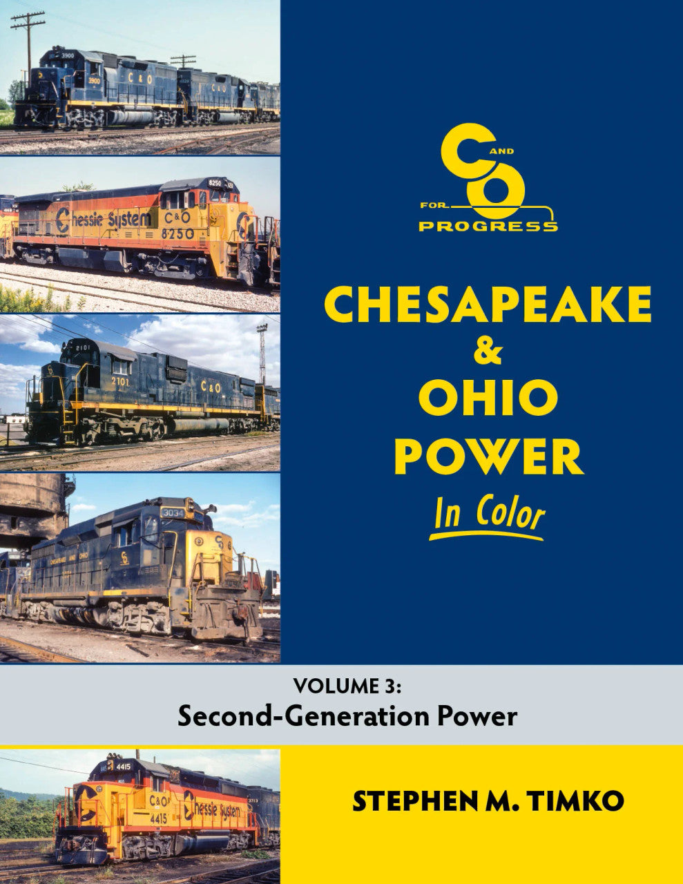 Morning Sun Books 1764 Chesapeake & Ohio Power In Color Volume 3 Hardcover Book
