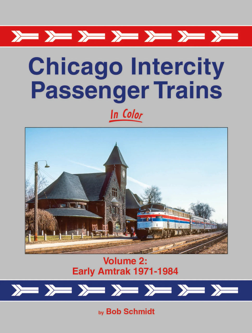 Morning Sun Books 1761 Chicago Intercity Passenger Trains Vol 2 Hardcover Book