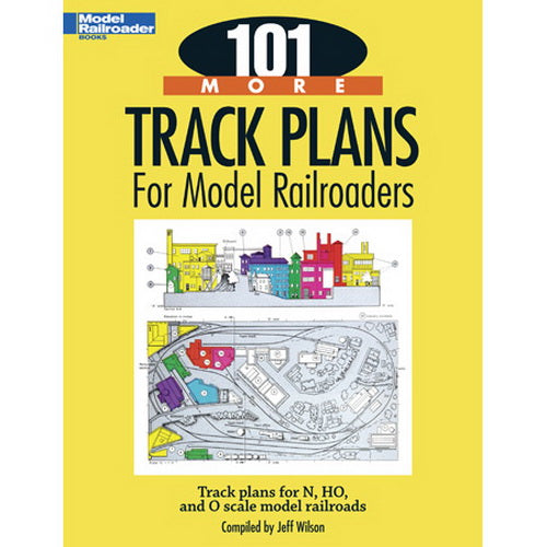Kalmbach 12443 101 More Track Plans for Model Railroaders