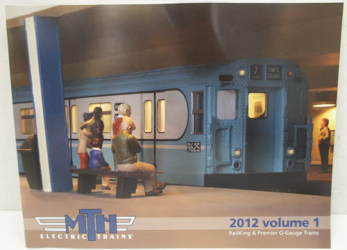 MTH 2012 Volume 1 Railking & Premier O Gauge Trains