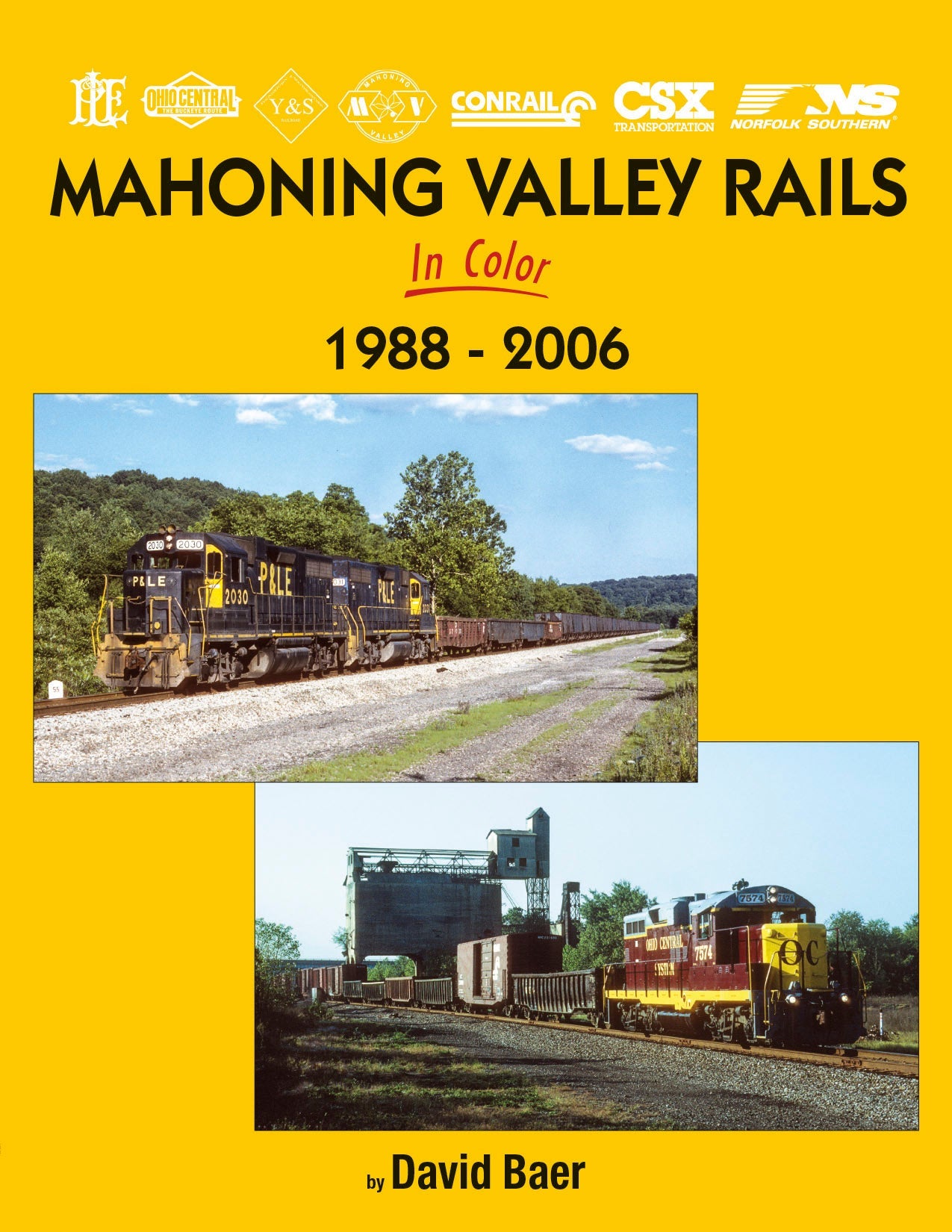 Morning Sun Books 1749 Mahoning Valley Rails In Color 1988-2006