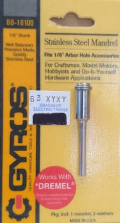 Gyros 8018100 Stainless Steel Mandrel 1/8" Shank 1/4 Body Fits 1/8" Arbor Hole
