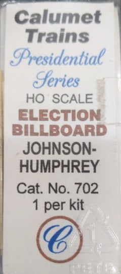 Calumet Trains 702 HO Presidential Election Billboard Johnson-Humphrey Kit