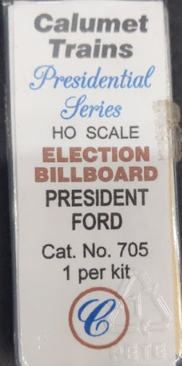 Calumet Trains 705 HO Election Roadside Billboard President Ford Kit