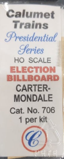 Calumet Trains 706 HO Presidential Election Billboard Carter-Mondale Kit