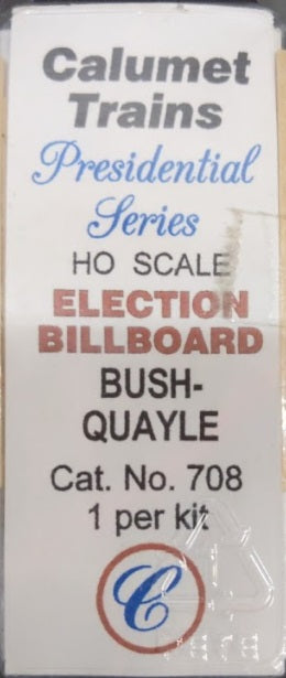 Calumet Trains 708 HO Election Billboard Bush-Quayle Kit