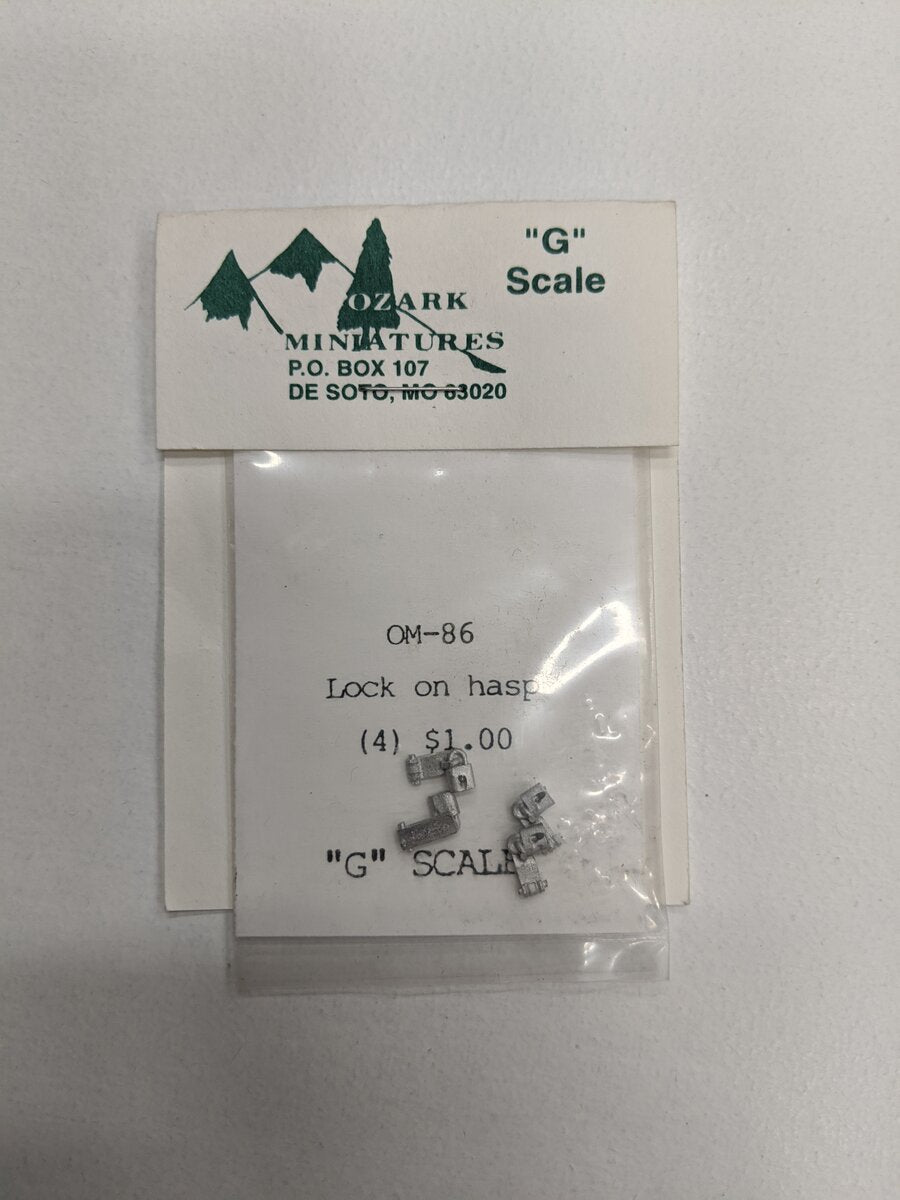 Ozak Miniatures OM-86 G Scale Lock on Hasp (4)