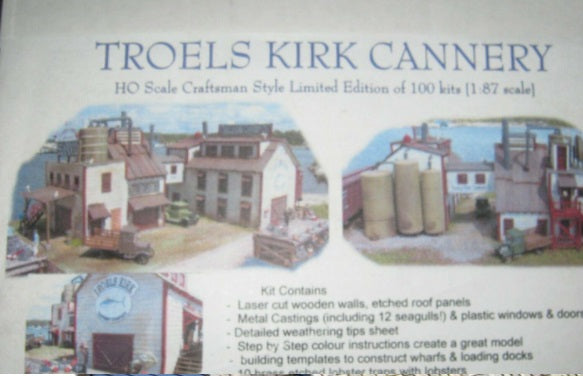 Full Steam Ahead 37 of 100 HO Troels Kirk Cannery #37 of 100 Kit