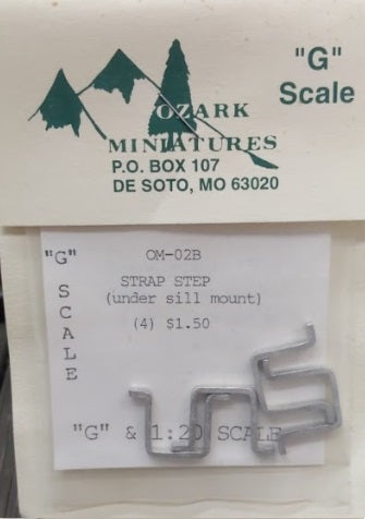 Ozark Miniatures OM-02B G & 1:20 Strap Step Under Still Mount (Bag of 4)
