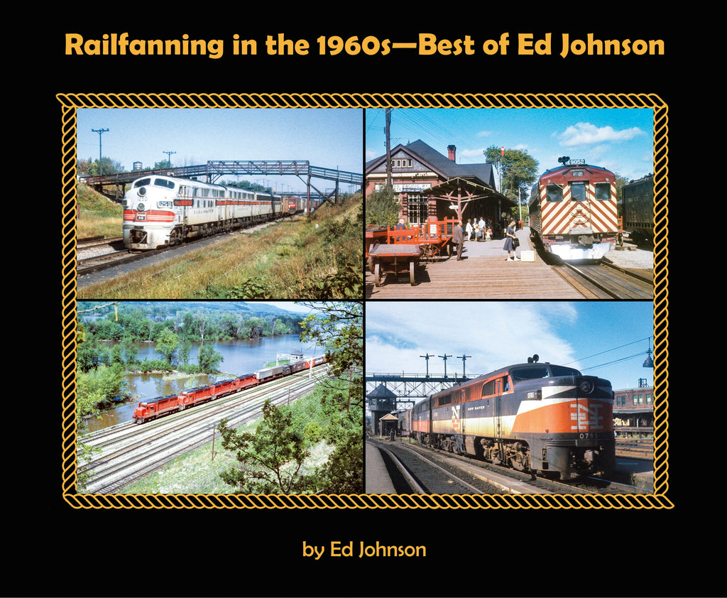 Morning Sun Books 8037 Railfanning the 1960s Soft Cover Book